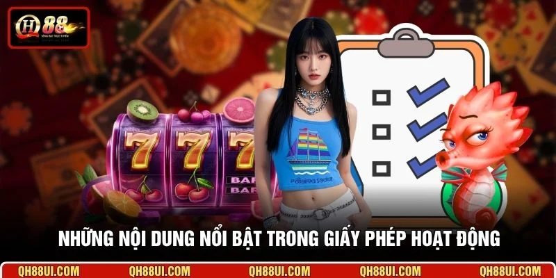 Những nội dung nổi bật trong giấy phép hoạt động 